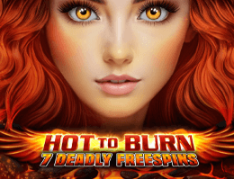 Hot to Burn – 7 Deadly Free Spins